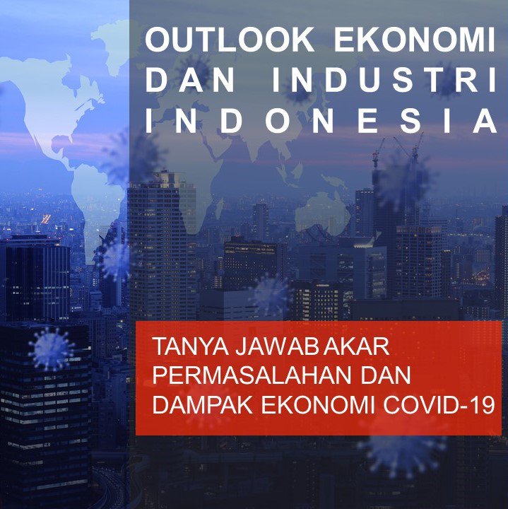 [Tanya Jawab] Akar Permasalahan dan Dampak Ekonomi Covid-19
