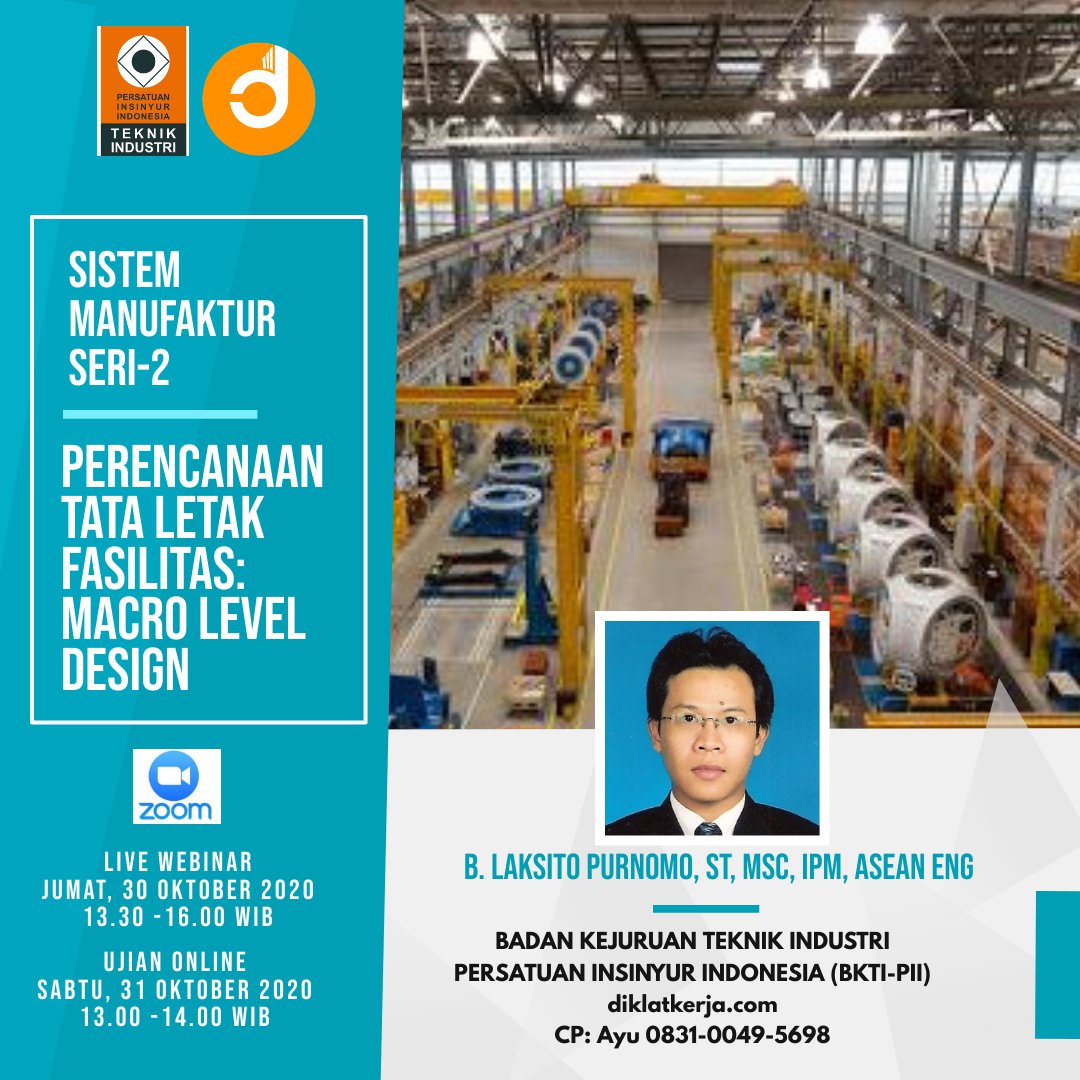 Batch 2 Sistem Manufaktur Seri-2: Perencanaan Tata Letak Fasilitas - Macro Level Design