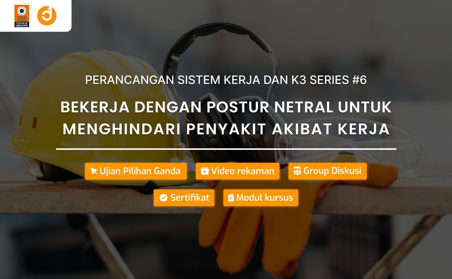 Bekerja dengan Postur Netral untuk Menghindari Penyakit Akibat Kerja