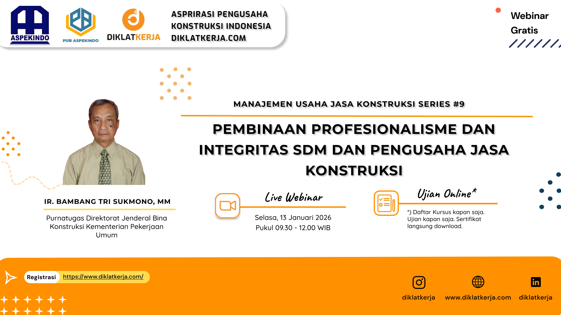 Pembinaan Profesionalisme dan Integritas SDM dan Pengusaha Jasa Konstruksi
