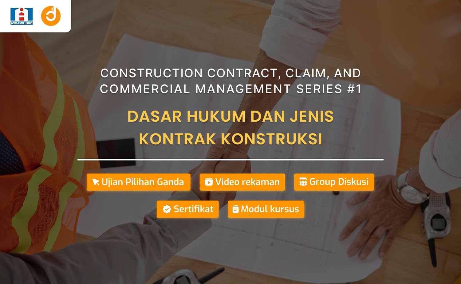 Dasar Hukum dan Jenis Kontrak Konstruksi