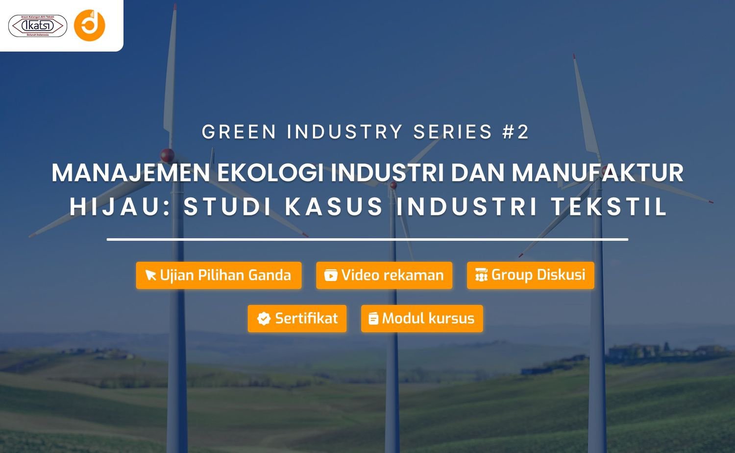 Manajemen Ekologi Industri dan Manufaktur Hijau: Studi Kasus Industri Tekstil