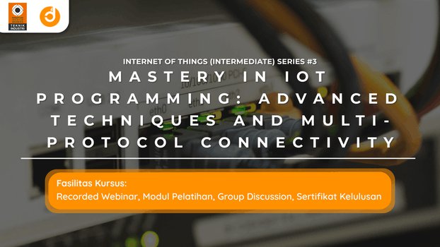 Mastery in IoT Programming: Advanced Techniques and Multi-Protocol Connectivity