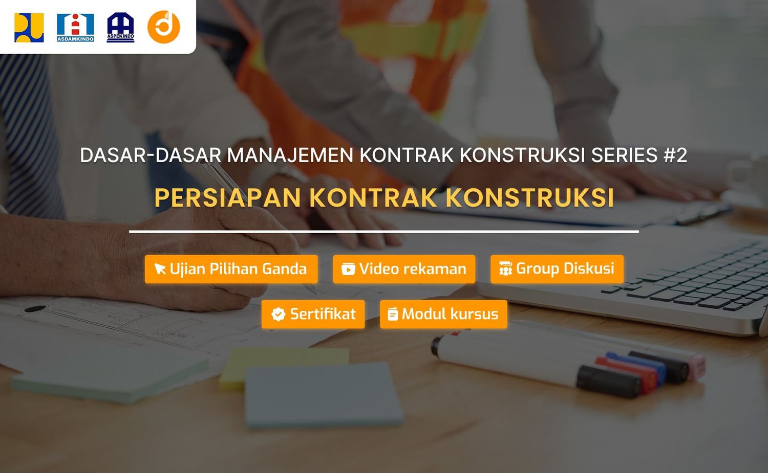 Persiapan Kontrak Konstruksi