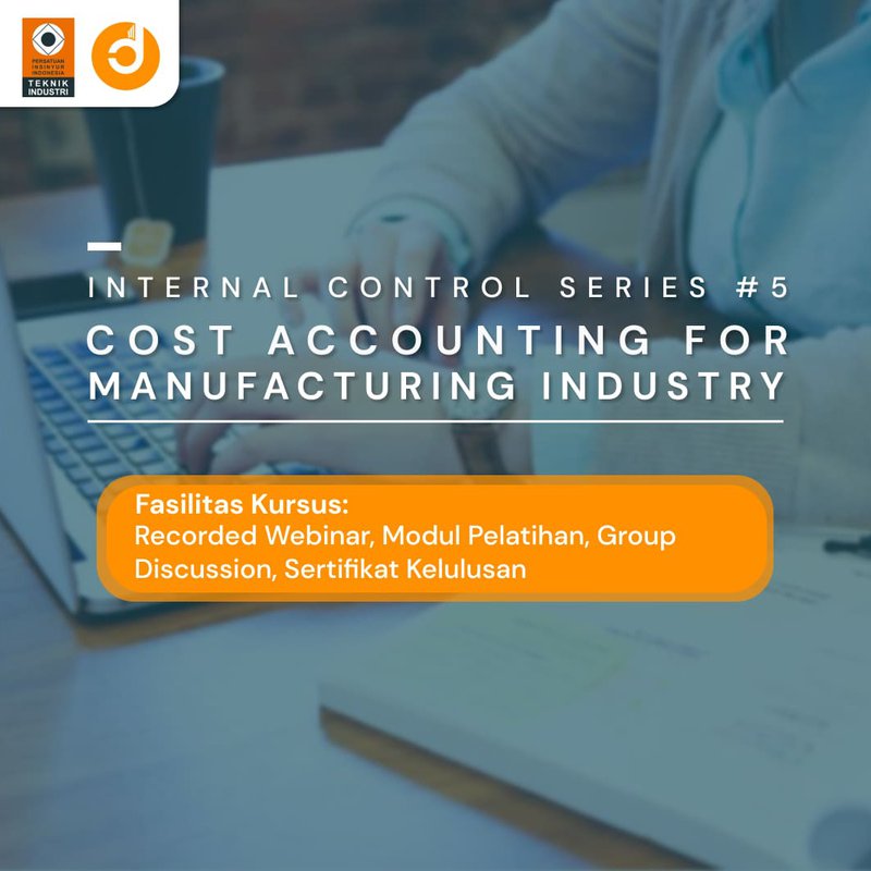 Cost Accounting in Manufacturing Industry