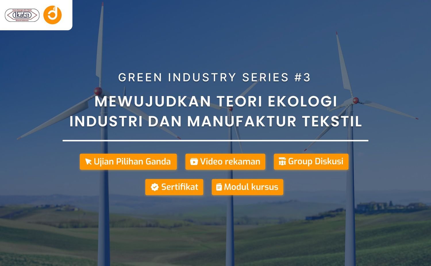 Mewujudkan Teori Ekologi pada Industri dan Manufaktur Tekstil