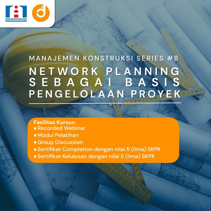 Network Planning sebagai Basis Pengelolaan Proyek