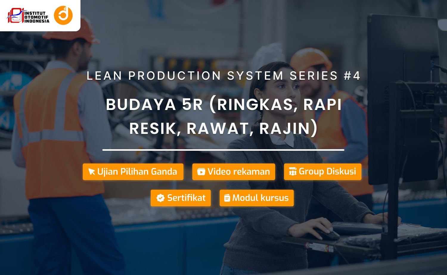 Budaya 5R (Ringkas, Rapi, Resik, Rawat, Rajin)