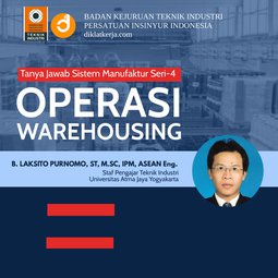 Tanya Jawab Sistem Manufaktur 4: Operasi Warehousing