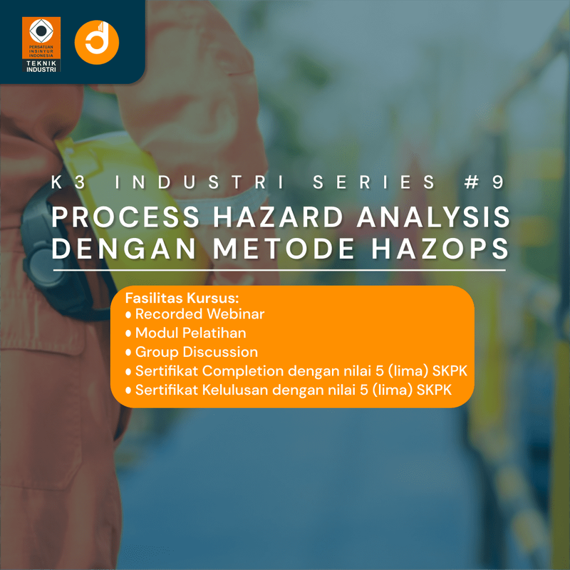 Process Hazard Analysis dengan Metode HAZOPS