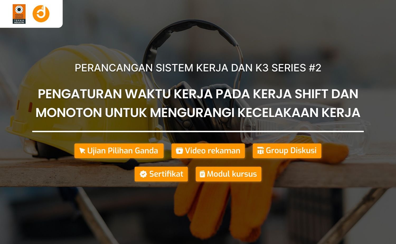 Pengaturan Waktu Kerja pada Kerja Shift dan Monoton untuk Mengurangi Kecelakaan Kerja