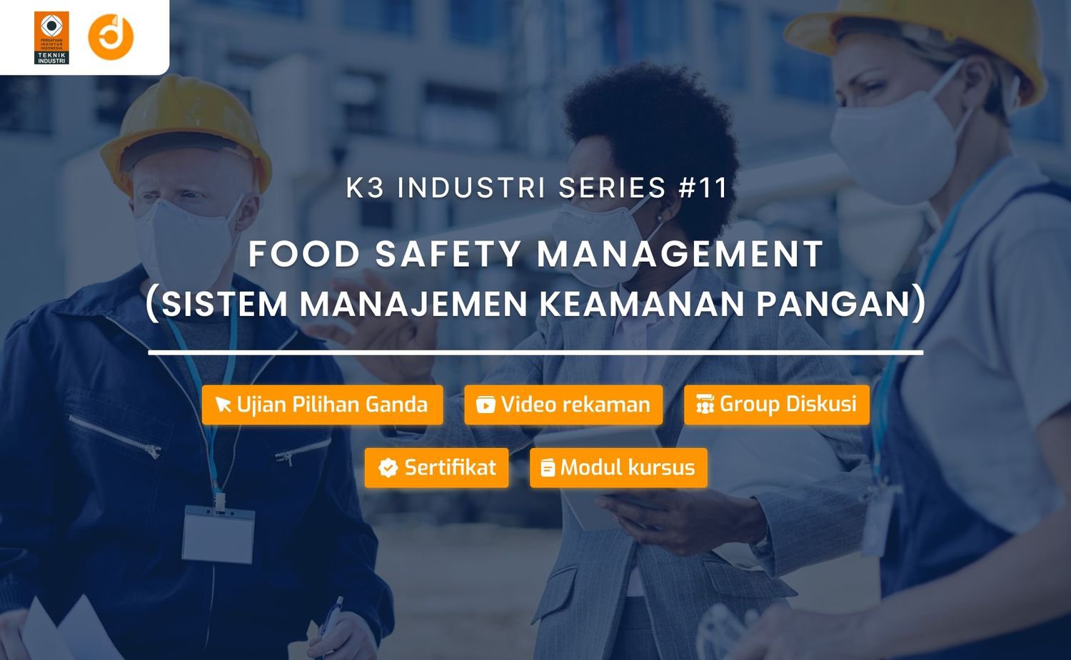 Food Safety Management (Sistem Manajemen Keamanan Pangan)