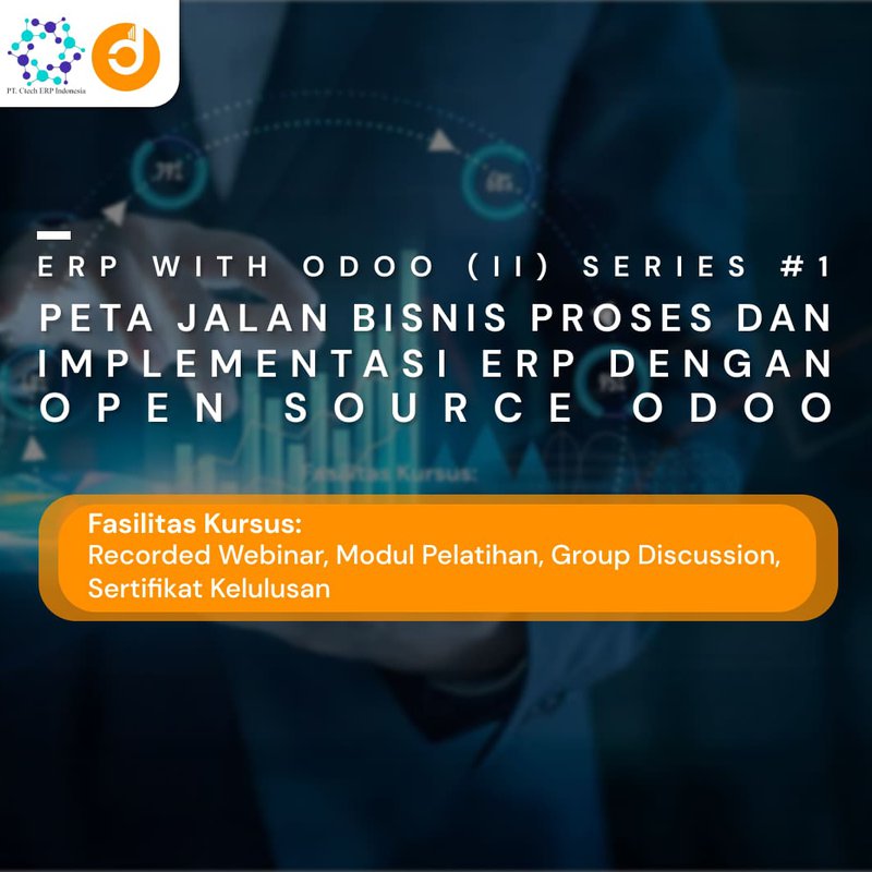 Peta Jalan Bisnis Proses dan Implementasi ERP dengan Open Source Odoo (2022)