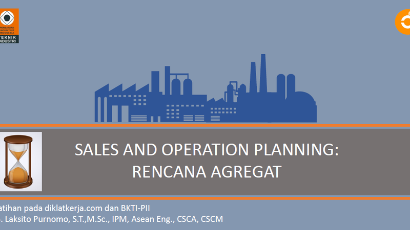Sales and Operation Planning (S&OP): Rencana Agregat