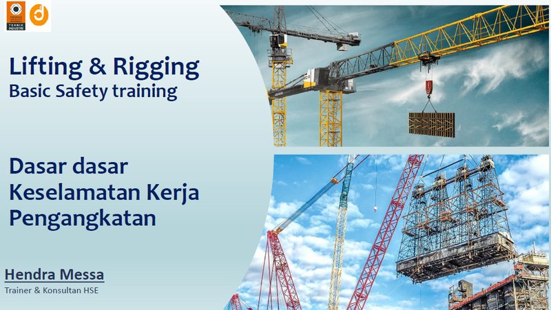 Part 1. Lifting & Rigging Basic Safety Training (Pelatihan Dasar Keselamatan Pengangkatan)