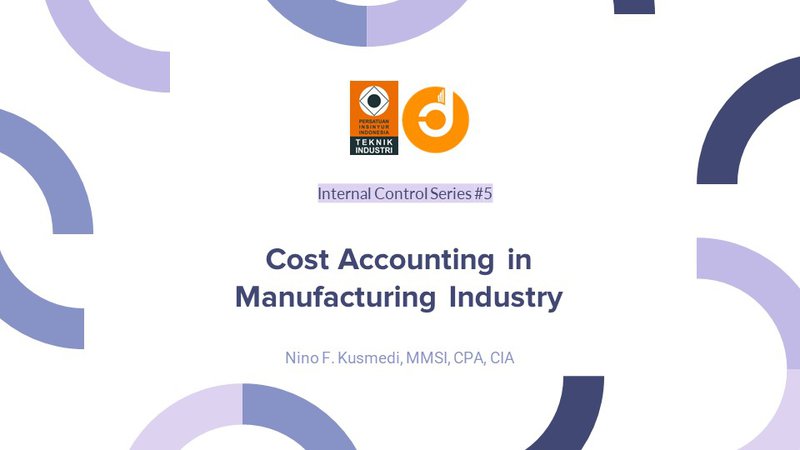 Cost Accounting in Manufacturing Industry