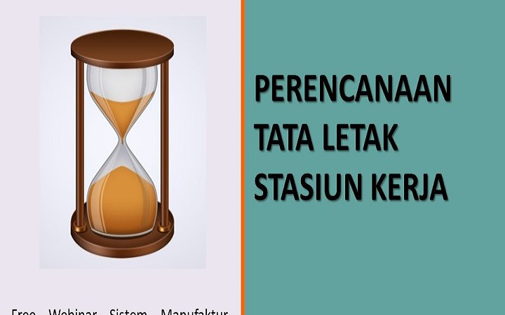 Perencanaan Tata Letak Stasiun Kerja