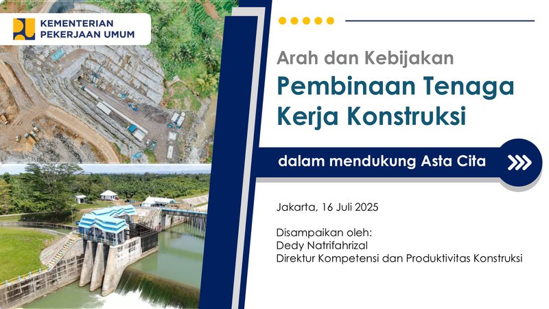 Part 3. Arah dan Kebijakan Pembinaan Tenaga Kerja Konstruksi