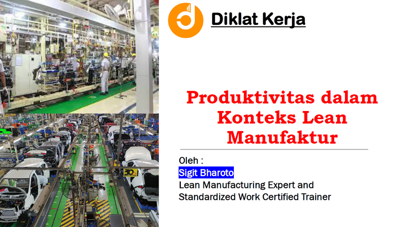 [Part 3] Produktivitas dalam Konteks Lean Manufaktur
