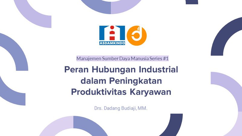 Peran Hubungan Industrial dalam Peningkatan Produktivitas Karyawan