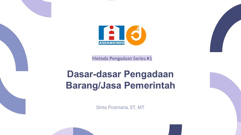 Dasar-dasar Pengadaan Barang/Jasa Pemerintah