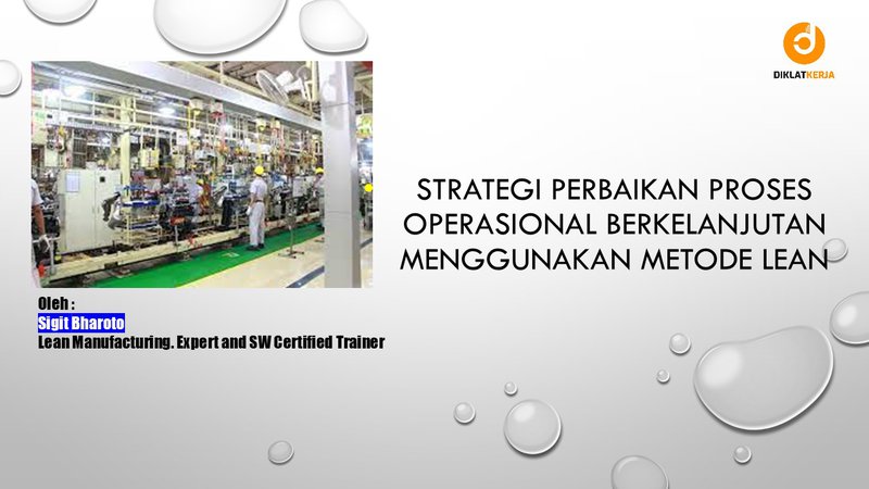 [Part 3] Strategi Perbaikan Proses Operasional Berkelanjutan Menggunakan Metode Lean