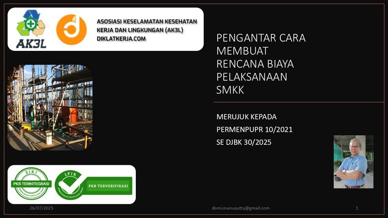 Rencana Biaya Penerapan Sistem Manajemen Keselamatan Konstruksi (SMKK)