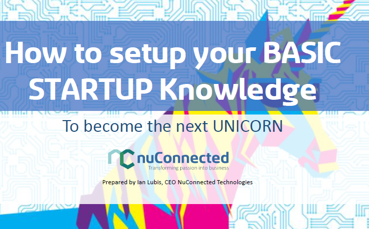 How to Setup Your Basic Startup Knowledge to Become the Next Unicorn