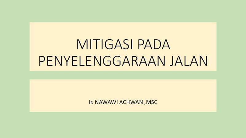 Part 1. Mitigasi pada Penyelenggaraan Jalan