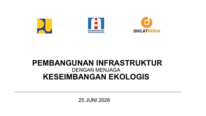 Pembangunan Infrastruktur dengan Menjaga Keseimbangan Ekologis