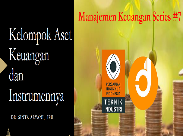 Prospek Investasi Keuangan Bagian 2: Kelompok Aset Keuangan dan Instrumennya