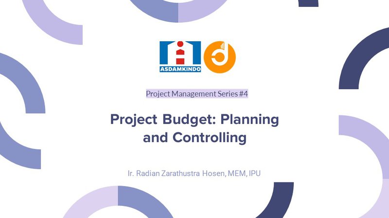 Project Budget: Planning and Controlling