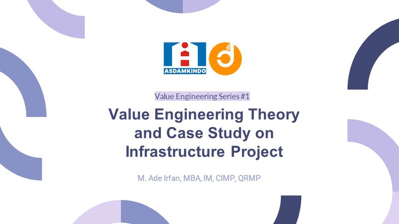 Value Engineering Theory and Case Study on Infrastructure Project